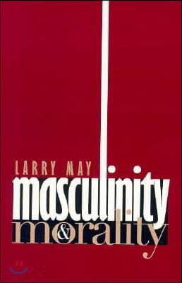 Masculinity and Morality