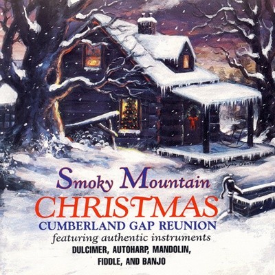 Cumberland Gap Reunion - Smoky Mountain Christmas (수입)