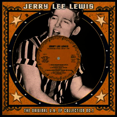 Jerry Lee Lewis — The Original US EP Collection No.1 (Remastered) 앨범 커버