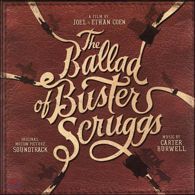 OST — 카우보이의 노래 영화음악 (Ballad Of Buster Scruggs OST) 앨범 커버