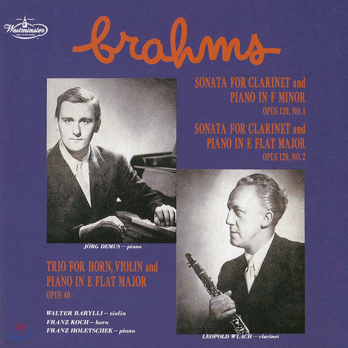 Leopold Wlach 브람스: 클라리넷 소나타, 호른 3중주 (Brahms: Clarinet Sonata Op.120. Horn Trio Op.40)