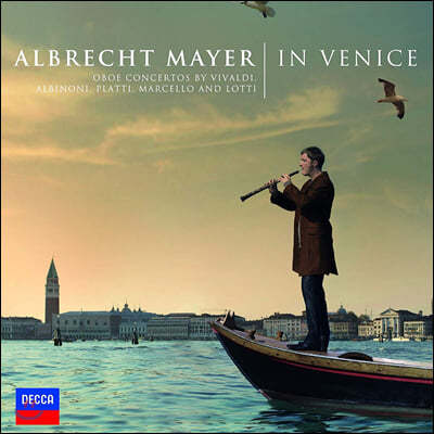 Albrecht Mayer Ż ٷũ  ְ (In Venice)