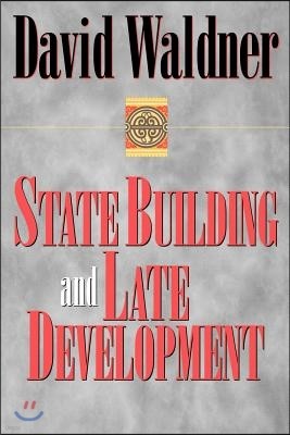 State Building and Late Development: Essays in Honor of Norman Kretzmann