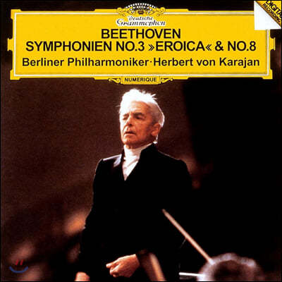 Herbert von Karajan 亥:  3 'ī', 8 (Beethoven: Symphonies No. 3 'Eroica', No. 8)