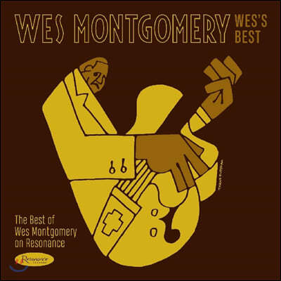 Wes Montgomery — Wes's Best: The Best of Wes Montgomery on Resonance 앨범 커버