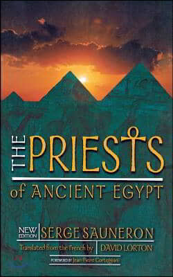 The Priests of Ancient Egypt: New Edition