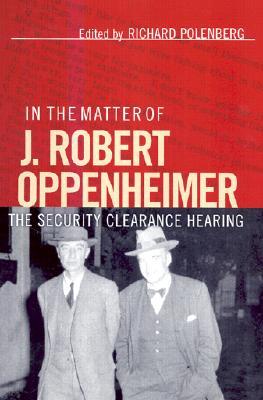 In the Matter of J. Robert Oppenheimer