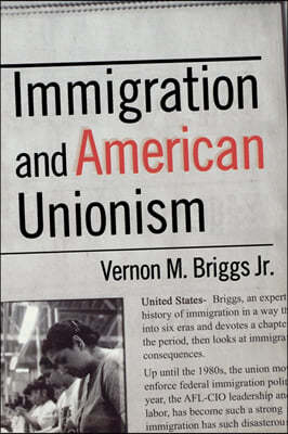 Immigration and American Unionism