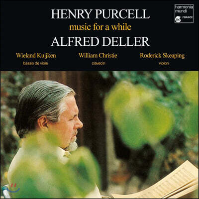 Wieland Kuijken,William Christie,Roderick Skeaping — Alfred Deller 알프레드 델러 퍼셀 아리아 모음집 (Music for a While) 앨범 커버