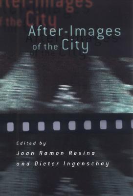 After-Images of the City