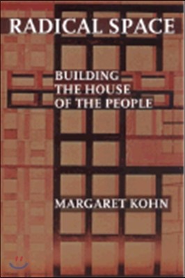 Radical Space: Building the House of the People