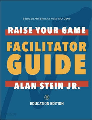 Raise Your Game Book Club: Facilitator Guide (Education): Volume 1