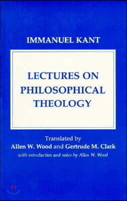 Lectures on Philosophical Theology: A Study of the Rational Justification of Belief in God