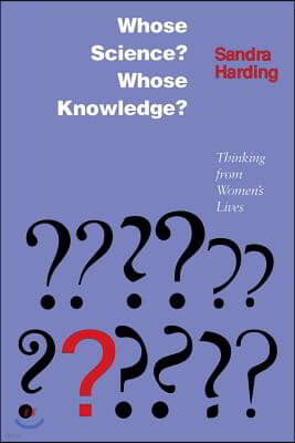 Whose Science? Whose Knowledge?: A Friend of Virtue