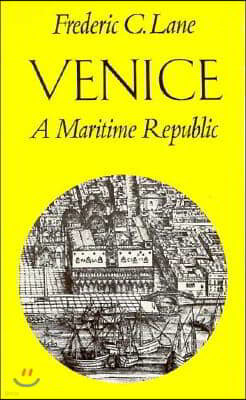 Venice, a Maritime Republic