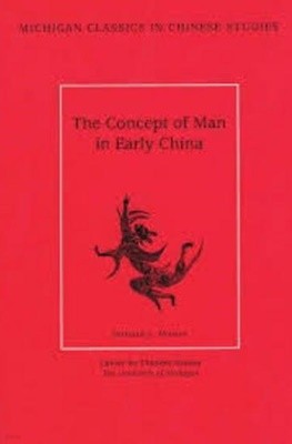 The Concept of Man in Early China (영인본, Paperback)