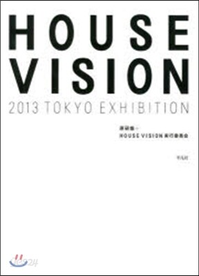 HOUSE VISION 2013 TO