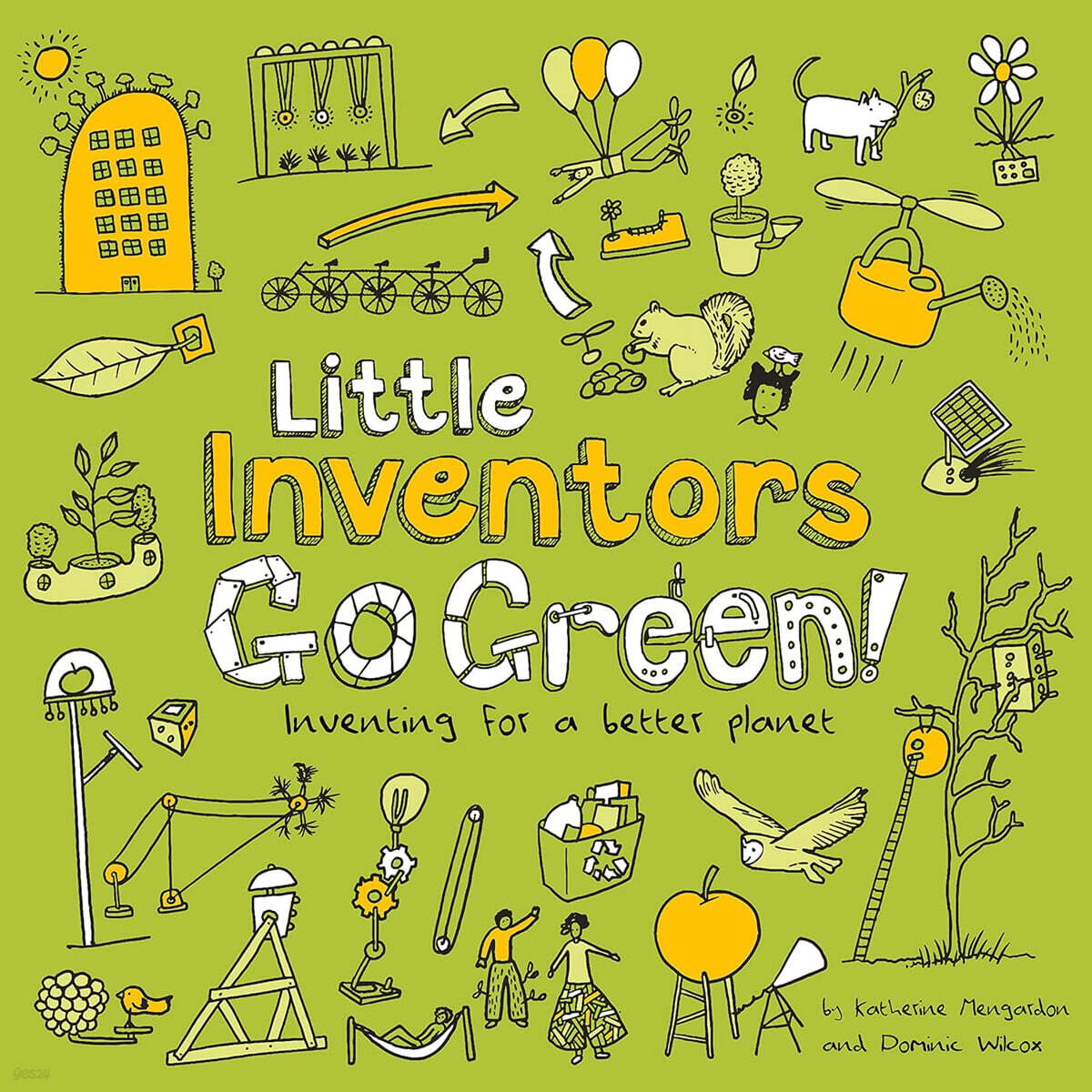 Little Inventors Go Green!: Inventing for a Better Planet