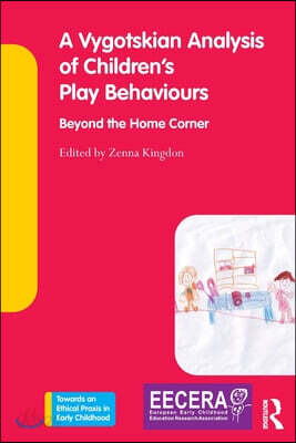 Vygotskian Analysis of Children's Play Behaviours