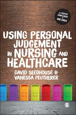 Using Personal Judgement in Nursing and Healthcare