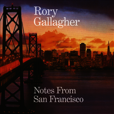 Rory Gallagher — Notes From San Francisco 앨범 커버