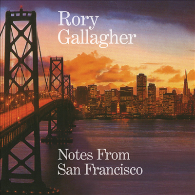 Rory Gallagher — Notes From San Francisco 앨범 커버
