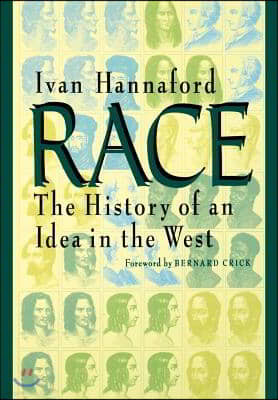 Race: The History of an Idea in the West