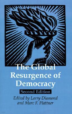 The Global Resurgence of Democracy