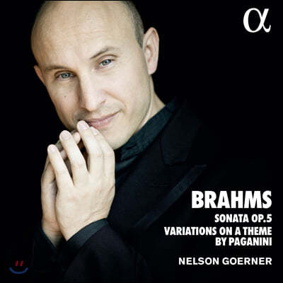Nelson Goerner 브람스: 피아노 소나타 3번, 파가니니 주제에 의한 변주곡 (Brahms: Sonata Op. 5, Variations of a Theme by Paganini)