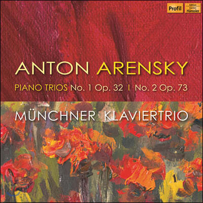 Munchner Klaviertrio  ƷŰ: ǾƳ Ʈ 1, 2 (Anton Arensky: Piano Trios Op. 32, 73)