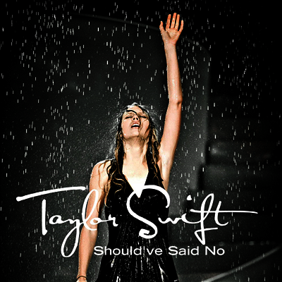 Taylor Swift — Should've Said No 앨범 커버