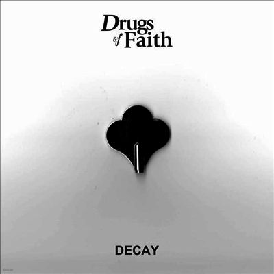 Drugs Of Faith — Decay 앨범 커버