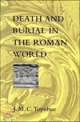 Death and Burial in the Roman World