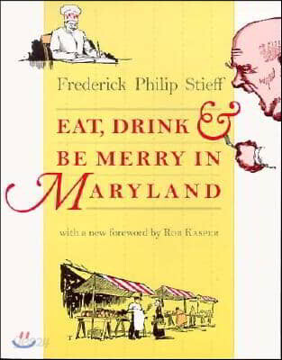 Eat, Drink, and Be Merry in Maryland