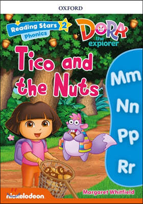 Reading Stars 2-1 : DORA PHONICS/ Tico and the Nuts