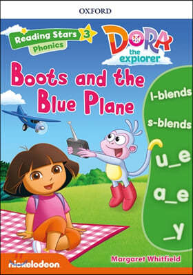 Reading Stars 3-2 : DORA PHONICS/ Boots and the Blue Plane