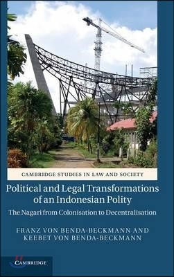 Political and Legal Transformations of an Indonesian Polity