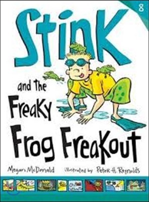 Stink #8 : Stink and the Freaky Frog Freakout