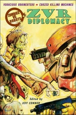 Zombies Vs Robots: Diplomacy
