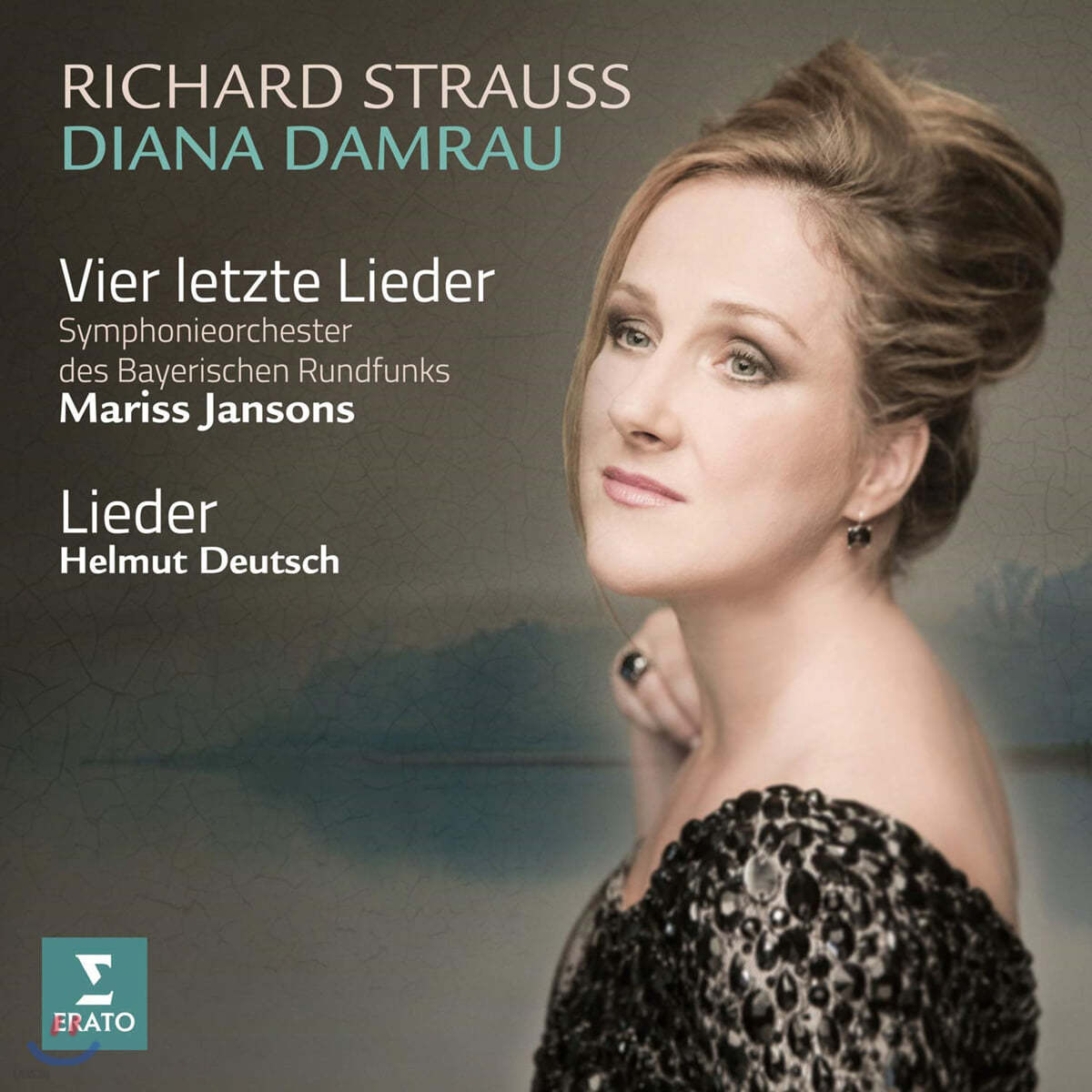 Diana Damrau 슈트라우스: 4개의 마지막 노래 - 디아나 담라우 (Strauss: Vier letzte Lieder and Lieder)
