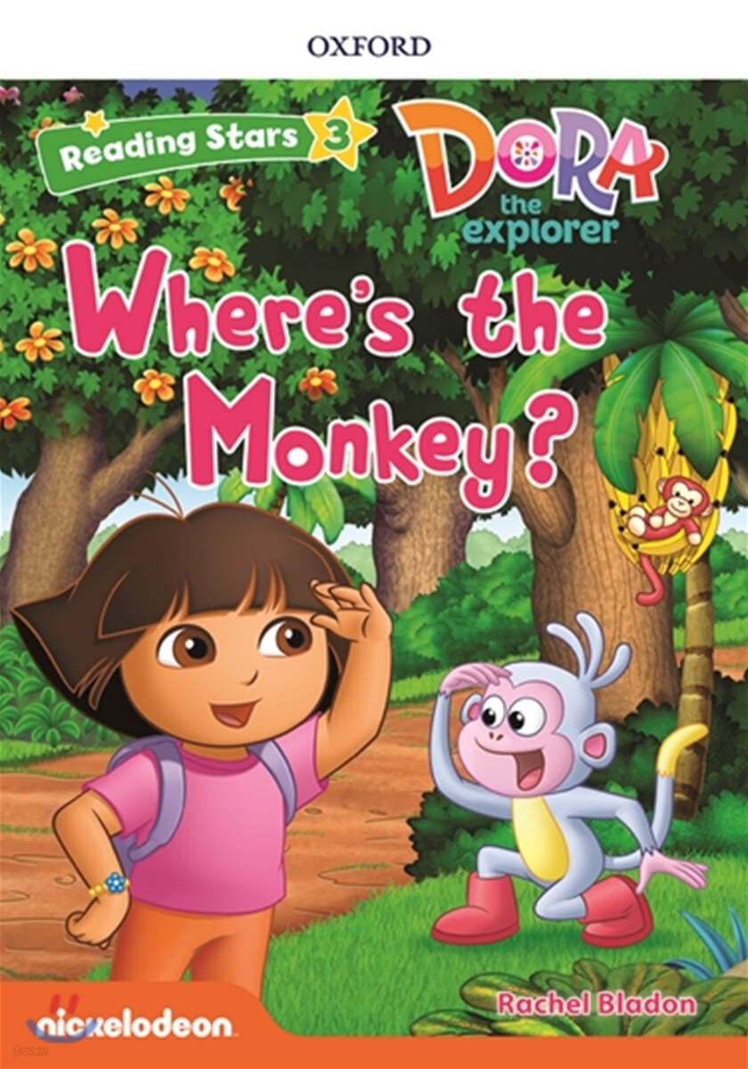 Reading Stars 3-10 : DORA Where’s the Monkey?