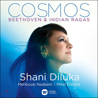 Shani Diluka  ī - 亥 ε  (Cosmos - Beethoven & Indian Ragas)