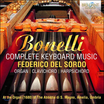 Federico del Sordo 아우렐리오 보넬리: 리체르카레, 칸초네 (Aurelio Bonelli: Complete Keyboard Music)