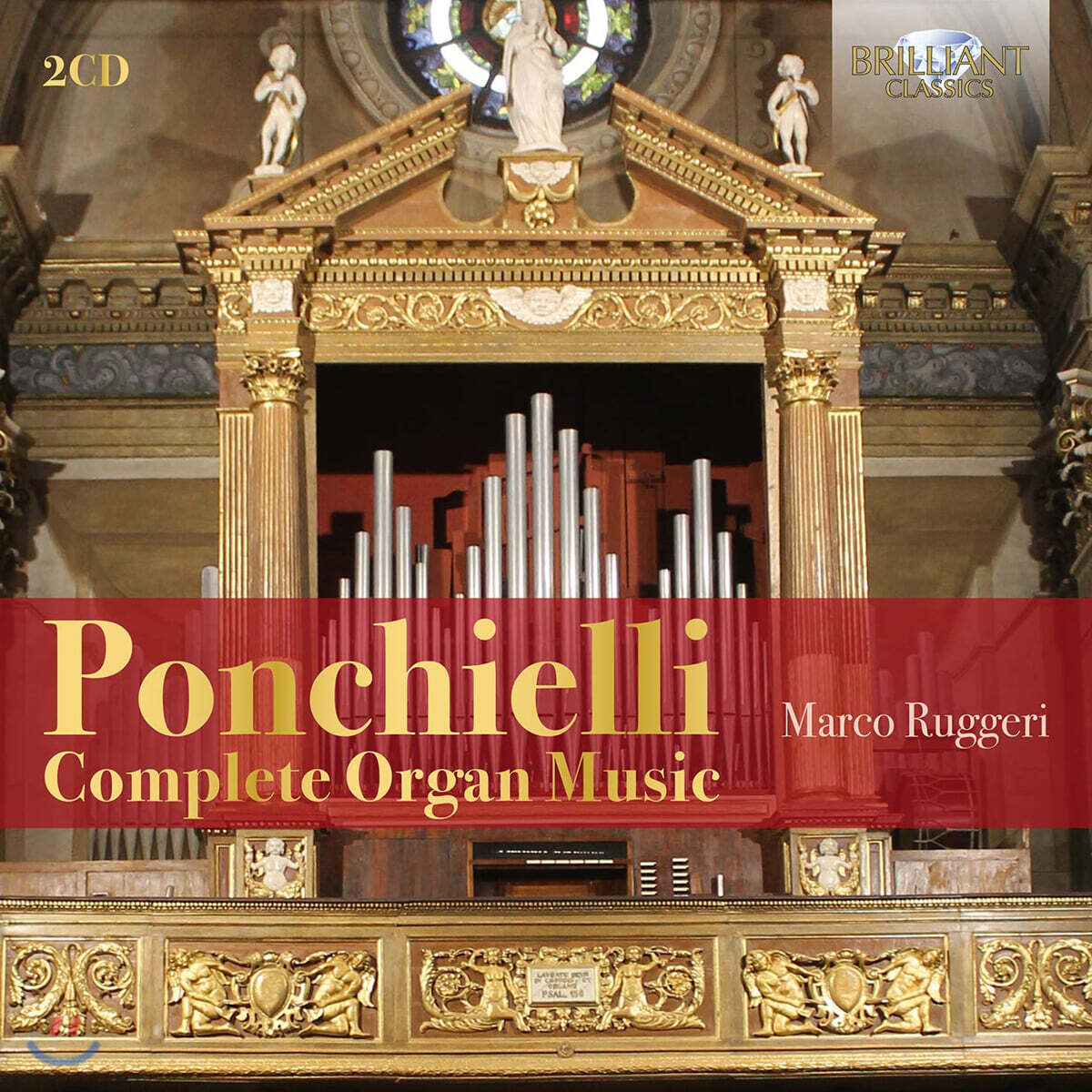 Marco Ruggeri 아밀카레 폰키엘리: 오르간곡집 전원곡, 제례의식용 소품들 (Ponchielli: Complete Organ Music)