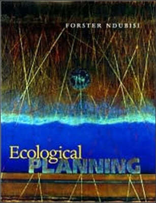 Ecological Planning: A Historical and Comparative Synthesis