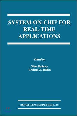 System-On-Chip for Real-Time Applications