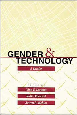 Gender and Technology: A Reader