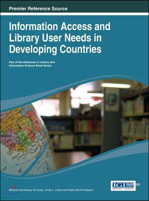 Information Access and Library User Needs in Developing Countries