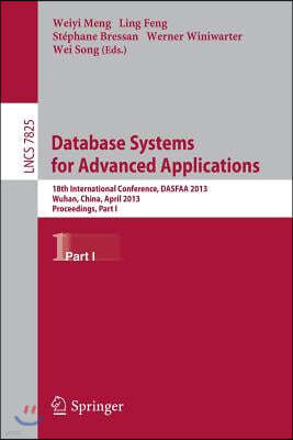 Database Systems for Advanced Applications: 18th International Conference, Dasfaa 2013, Wuhan, China, April 22-25, 2013. Proceedings, Part I