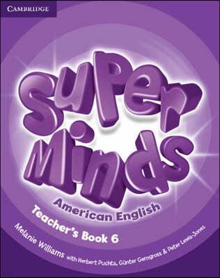 Super Minds American English Level 6 Teacher's Book